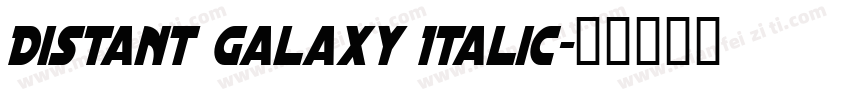 Distant Galaxy Italic字体转换